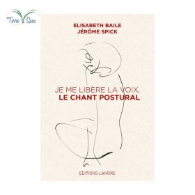 Je me libère la voix, le chant postural