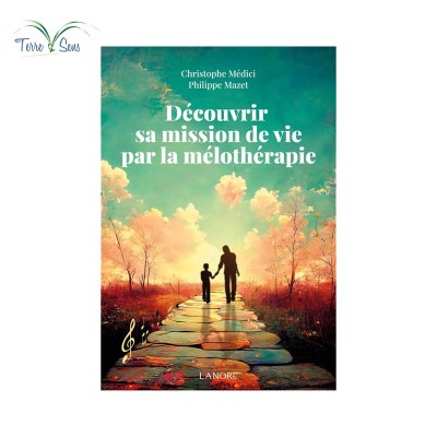 decouvrir-sa-mission-de-vie-par-la-melotherapie