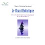 Le Chant Holistique - Et si le chant était tout simplement la clé du bien-être