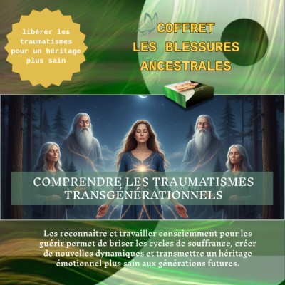 Coffret blessures ancestrales