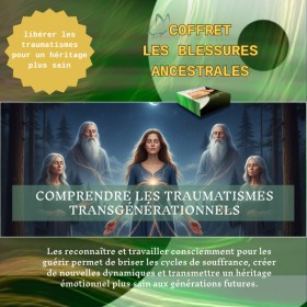 Coffret blessures ancestrales